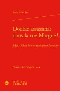 DOUBLE ASSASSINAT DANS LA RUE MORGUE ! - EDGAR ALLAN POE EN TRADUCTION FRANCAISE
