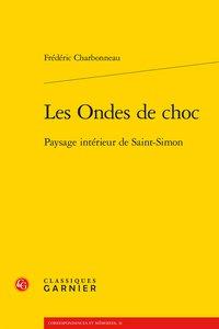LES ONDES DE CHOC - PAYSAGE INTERIEUR DE SAINT-SIMON