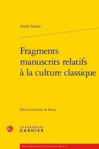 FRAGMENTS MANUSCRITS RELATIFS A LA CULTURE CLASSIQUE