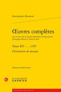 OEUVRES COMPLETES - TOME XV - ...-1767 - DICTIONNAIRE DE MUSIQUE