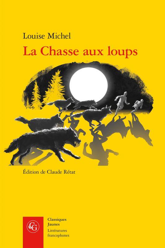 LA CHASSE AUX LOUPS