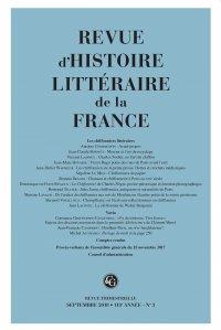 REVUE D'HISTOIRE LITTERAIRE DE LA FRANCE - 3 - 2018, 118E ANNEE - N  3 - LES CHIFFONNIERS LITTERAIRE