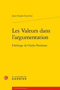 LES VALEURS DANS L'ARGUMENTATION - L'HERITAGE DE CHAIM PERELMAN