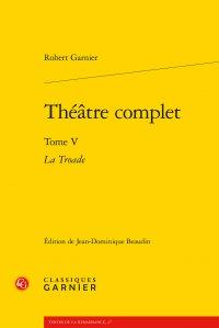 THEATRE COMPLET - TOME V - LA TROADE