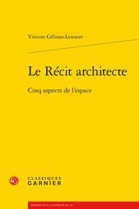 LE RECIT ARCHITECTE - CINQ ASPECTS DE L'ESPACE