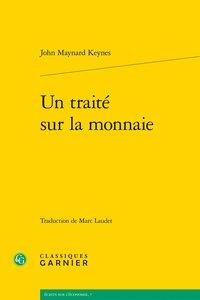UN TRAITE SUR LA MONNAIE