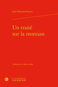UN TRAITE SUR LA MONNAIE