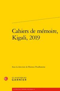CAHIERS DE MEMOIRE, KIGALI, 2019