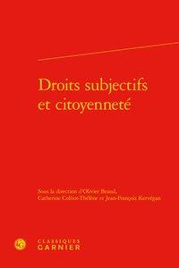 DROITS SUBJECTIFS ET CITOYENNETE