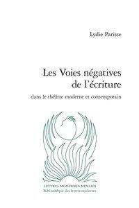 LES VOIES NEGATIVES DE L'ECRITURE