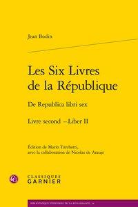 LES SIX LIVRES DE LA REPUBLIQUE / DE REPUBLICA LIBRI SEX - LIVRE 2- LIBER II