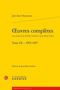 OEUVRES COMPLETES - TOME IX - 1905-1907