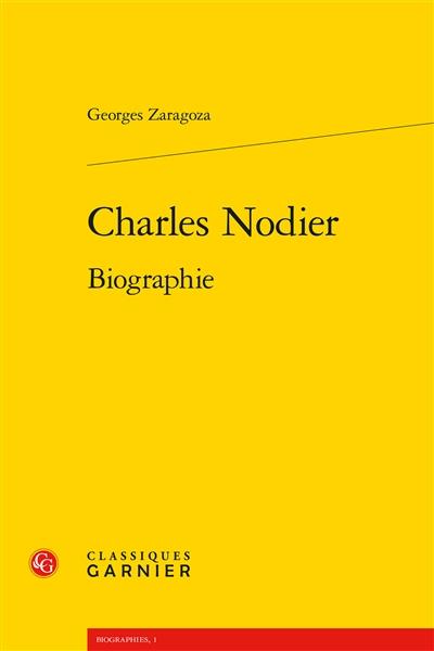 CHARLES NODIER - BIOGRAPHIE