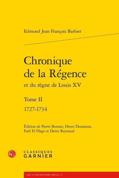 CHRONIQUE DE LA REGENCE - TOME II - 1727-1734