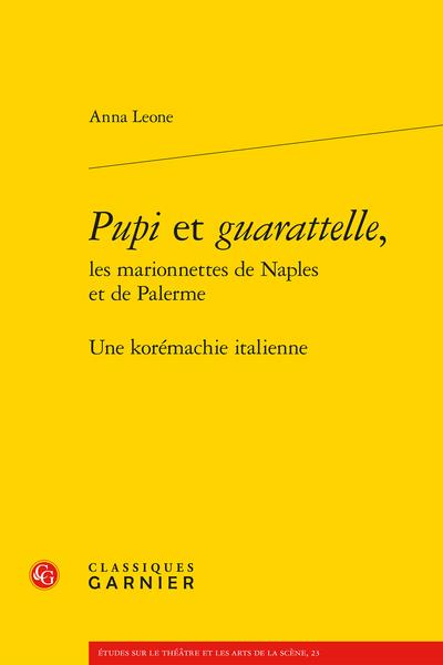 PUPI ET GUARATTELLE, - UNE KOREMACHIE ITALIENNE