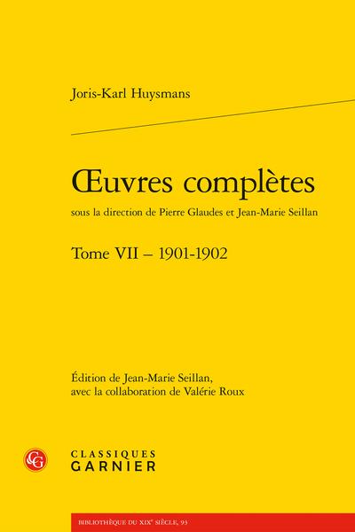 OEUVRES COMPLETES - TOME VII - 1901-1902