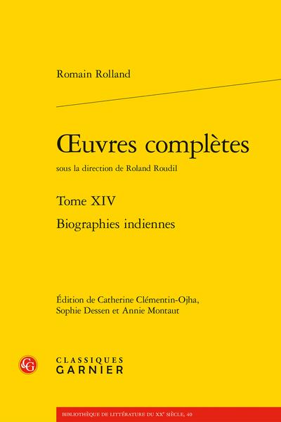 OEUVRES COMPLETES. TOME XIV - BIOGRAPHIES INDIENNES