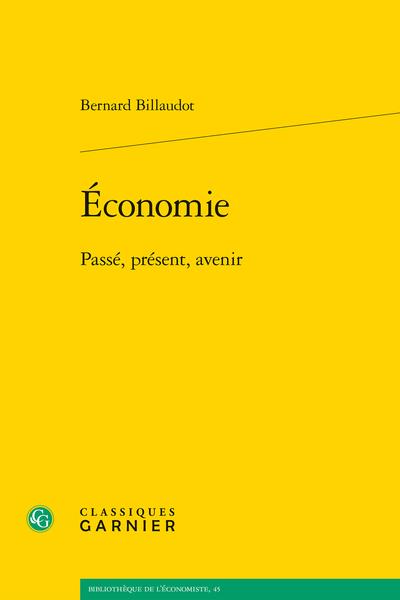 ECONOMIE - PASSE, PRESENT, AVENIR