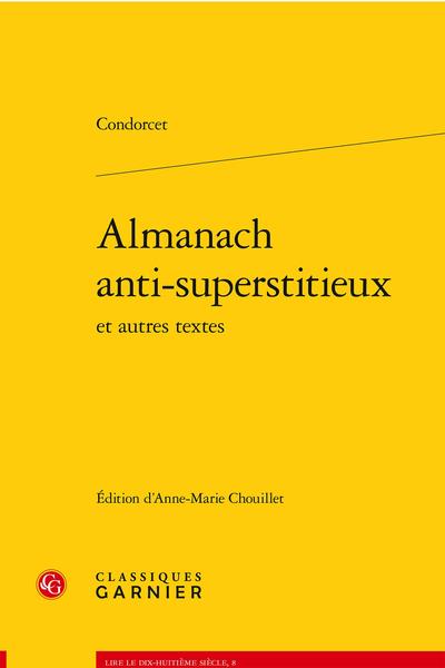 ALMANACH ANTI-SUPERSTITIEUX ET AUTRES TEXTES