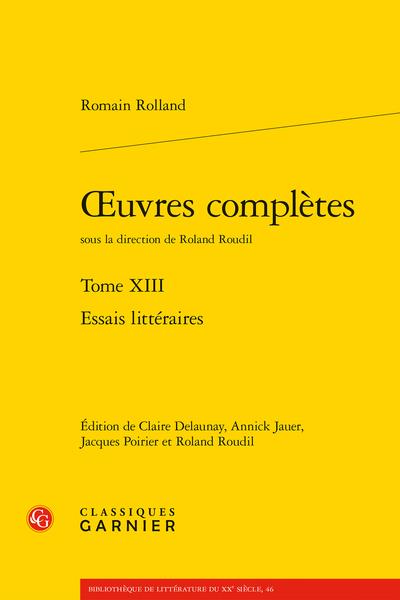 OEUVRES COMPLETES - TOME XIII - ESSAIS LITTERAIRES