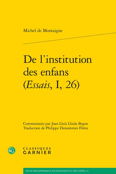 DE L'INSTITUTION DES ENFANS (ESSAIS, I, 26)