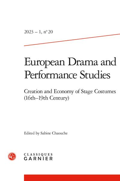 EUROPEAN DRAMA AND PERFORMANCE STUDIES - 2023 - 1, N 20 - CREATION AND ECONOMY OF STAGE COSTUMES (1