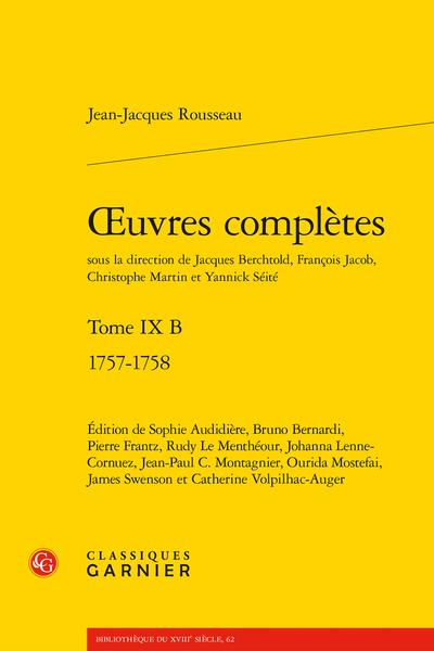 OEUVRES COMPLETES - TOME IX B - 1757-1758