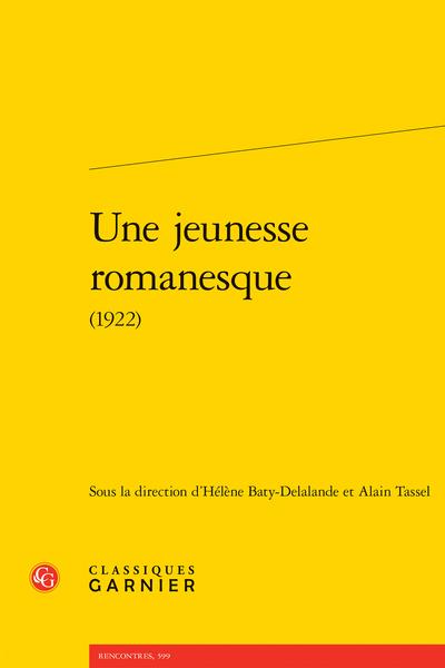 UNE JEUNESSE ROMANESQUE