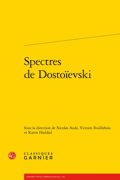 SPECTRES DE DOSTOIEVSKI