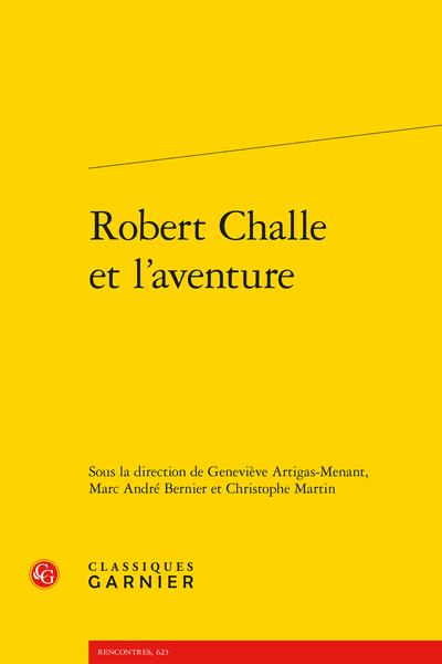 ROBERT CHALLE ET L'AVENTURE
