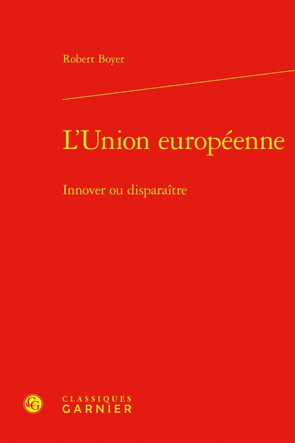 L'UNION EUROPEENNE - INNOVER OU DISPARAITRE