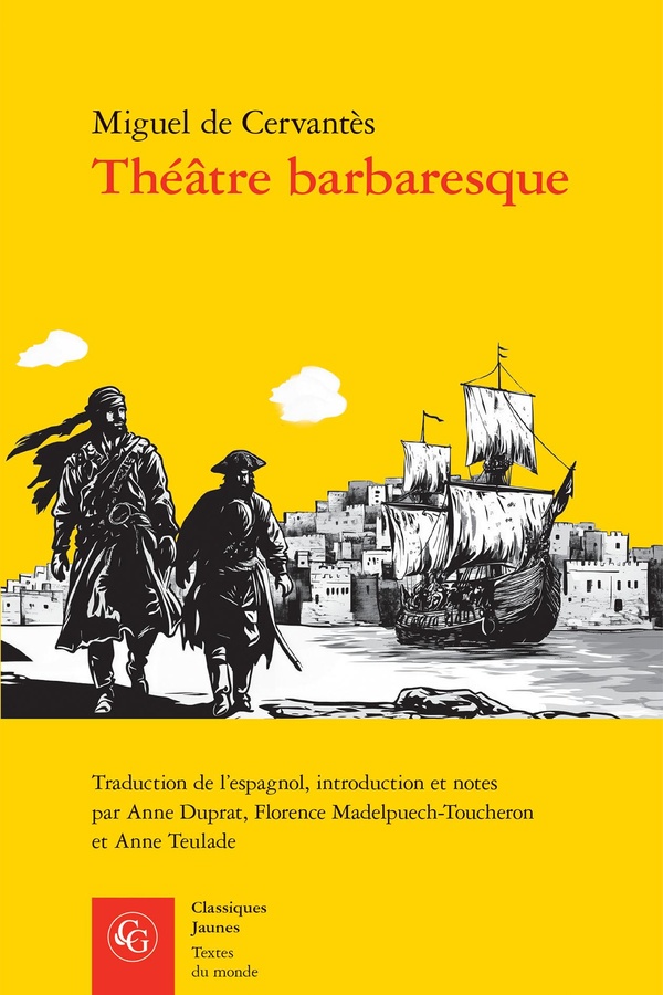 THEATRE BARBARESQUE - LA VIE A ALGER LES BAGNES D'ALGER LE VAILLANT ESPAGNOL LA - LA VIE A ALGER LES