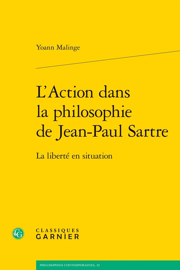 L'ACTION DANS LA PHILOSOPHIE DE JEAN-PAUL SARTRE - LA LIBERTE EN SITUATION