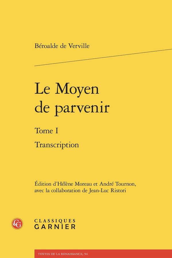 LE MOYEN DE PARVENIR. TOME I - TRANSCRIPTION
