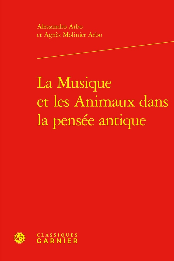LA MUSIQUE ET LES ANIMAUX DANS LA PENSEE ANTIQUE