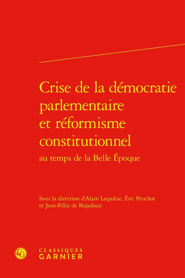 CRISE DE LA DEMOCRATIE PARLEMENTAIRE ET REFORMISME CONSTITUTIONNEL