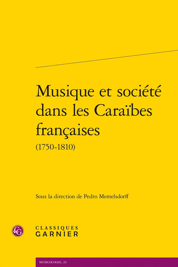 MUSIQUE ET SOCIETE DANS LES CARAIBES FRANCAISES