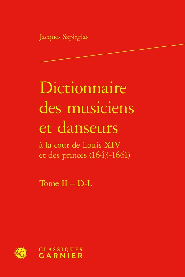 DICTIONNAIRE DES MUSICIENS ET DANSEURS - TOME II - D-L