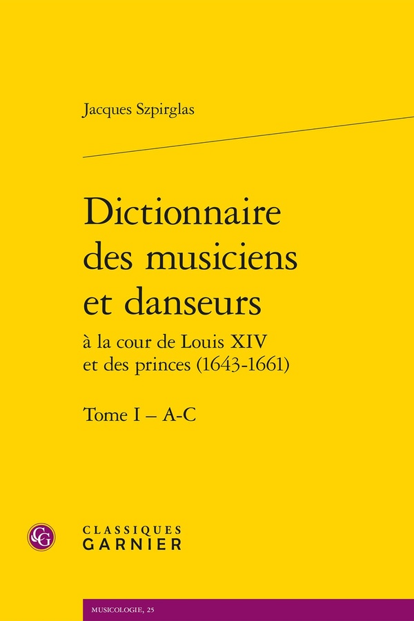DICTIONNAIRE DES MUSICIENS ET DANSEURS - TOME I - A-C