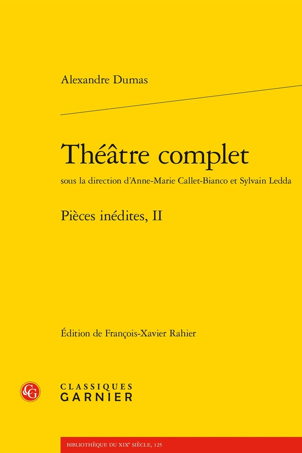THEATRE COMPLET - PIECES INEDITES, II