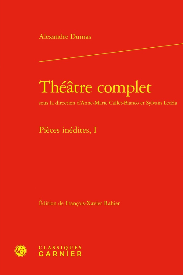 THEATRE COMPLET - PIECES INEDITES, I