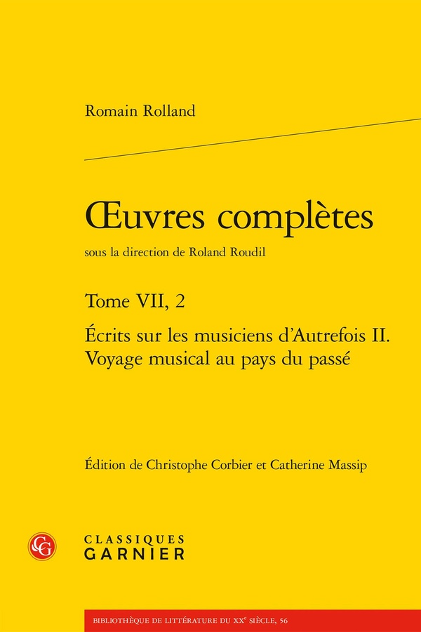 OEUVRES COMPLETES - TOME VII, 2 - ECRITS SUR LES MUSICIENS D'AUTREFOIS II. VOYAGE MUSICAL AU PAYS DU