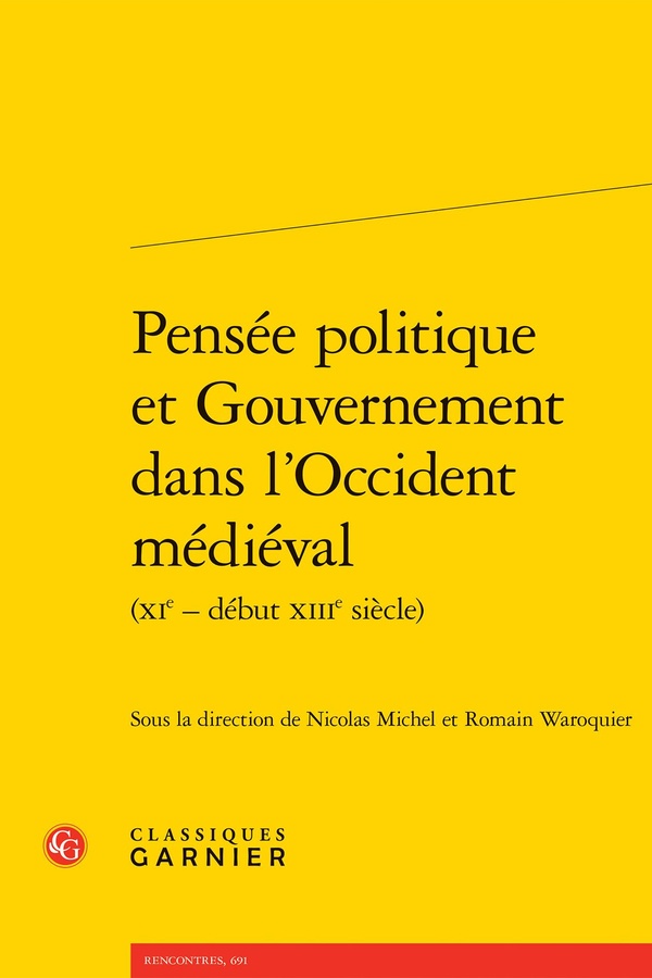 PENSEE POLITIQUE ET GOUVERNEMENT DANS L'OCCIDENT MEDIEVAL