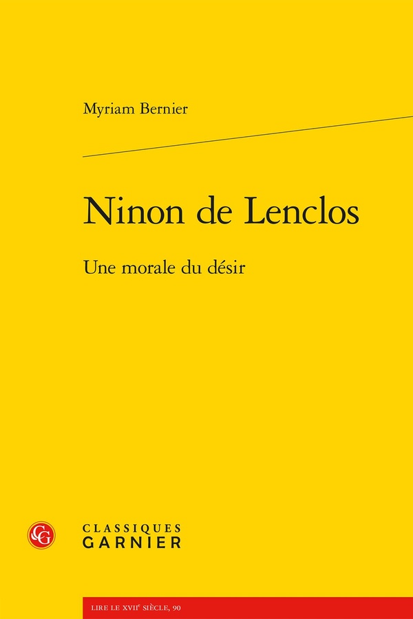 NINON DE LENCLOS - UNE MORALE DU DESIR