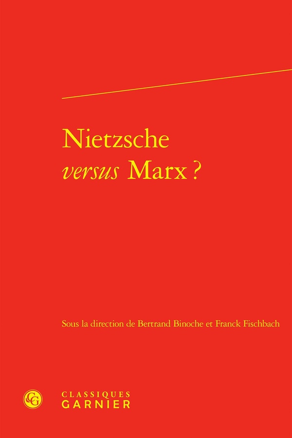 NIETZSCHE VERSUS MARX ?