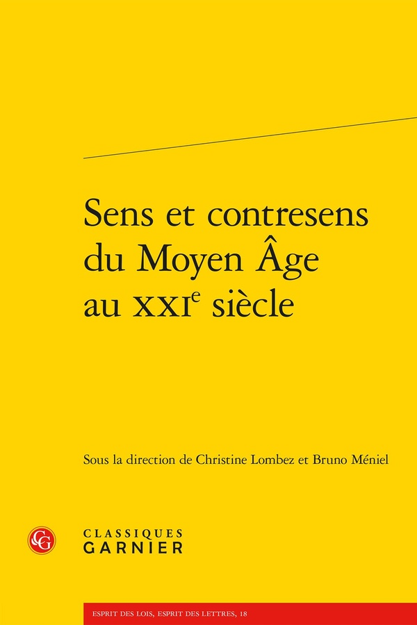 SENS ET CONTRESENS DU MOYEN AGE AU XXIE SIECLE