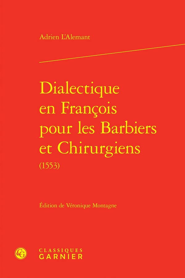 DIALECTIQUE EN FRANCOIS POUR LES BARBIERS ET CHIRURGIENS