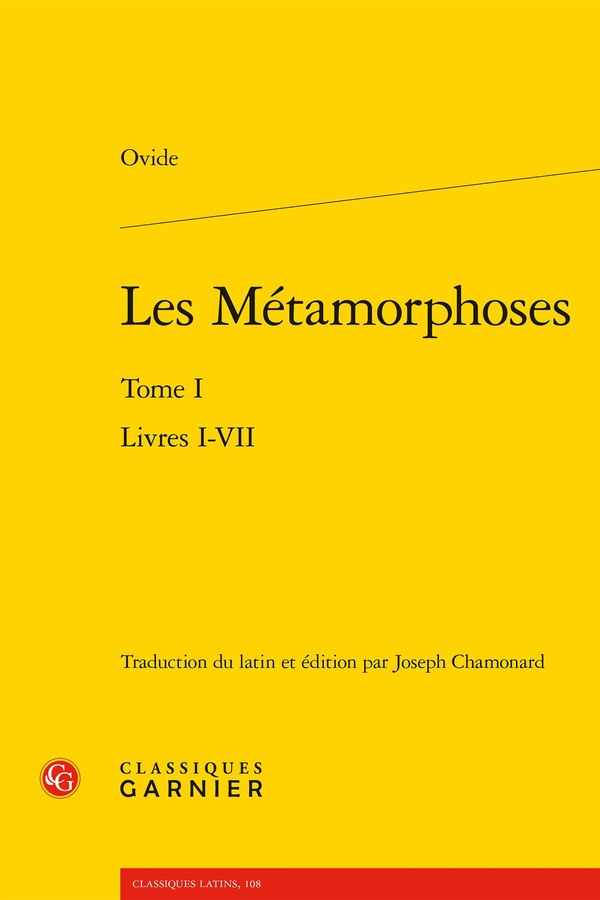 LES METAMORPHOSES. TOME I - LIVRES I-VII