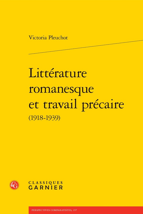 LITTERATURE ROMANESQUE ET TRAVAIL PRECAIRE