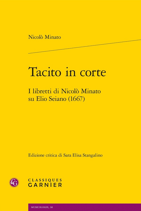 TACITO IN CORTE - I LIBRETTI DI NICOLO MINATO SU ELIO SEIANO (1667)